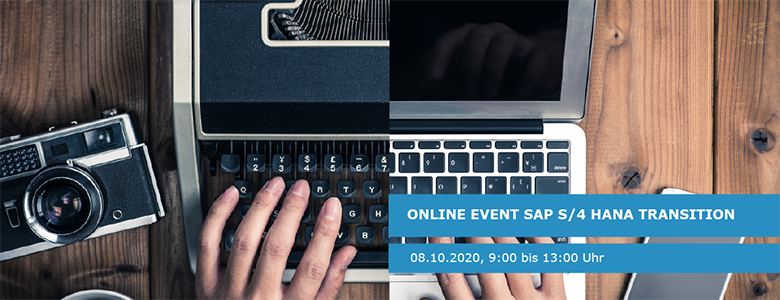 Online Event SAP S/4HANA Transition Erfahren Sie alles über Green-, Blue- und Brownfield und ORBIS SmartMove - die wirklich "leane" Conversion. In unserem Online Event erwarten Sie spannende Vorträge rund um das Thema S/4HANA Transition.