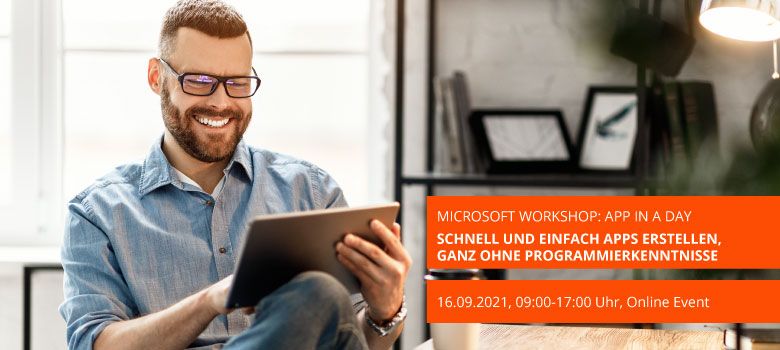 MICROSOFT WORKSHOP: App in a Day App in a Day – Schnell und einfach Apps erstellen, ganz ohne Programmierkenntnisse